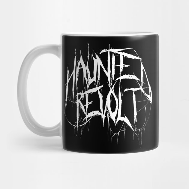 Haunted Revolt by schockgraphics